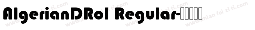 AlgerianDRo1 Regular字体转换